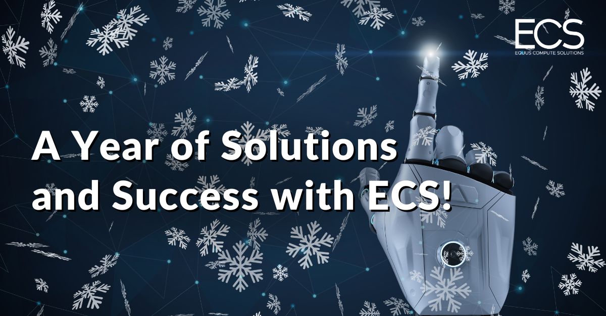 A Year of Solutions and Success with ECS